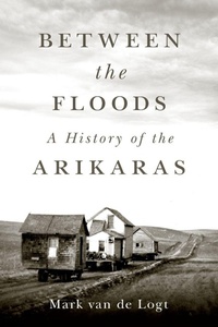 Enlarge image Cover: Between the Floods Volume 282 - University of Oklahoma Press