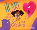 Cover: The Heart Who Wanted to Sing - David C Cook Publishing Company