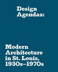Cover: Design Agendas - Washington University, Mildred Lane Kemper Art Museum