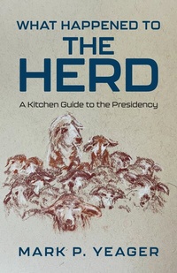 Abbildung von: What Happened to the Herd - BOOKBABY