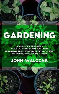 Abbildung von: Gardening - John Walczak