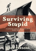 Cover: Surviving Stupid - FriesenPress