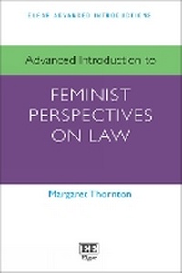 Enlarge image Cover: Advanced Introduction to Feminist Perspectives on Law - Edward Elgar Publishing