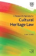 Cover: A Research Agenda for Cultural Heritage Law - Edward Elgar Publishing