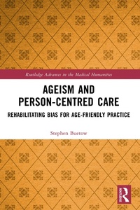 Abbildung von: Ageism and Person-Centred Care - Routledge