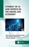 Cover: Synergy of AI and Fintech in the Digital Gig Economy - CRC Press