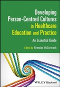 Cover: Developing Person-Centred Cultures in Healthcare Education and Practice - Wiley-ISTE