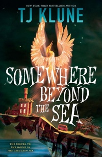 Abbildung von: Somewhere Beyond the Sea - Tor Books