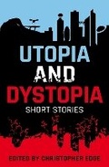 Cover: Rollercoasters: Utopia and Dystopia: Short Stories - Oxford University Press