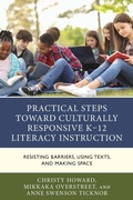 Cover: Practical Steps Toward Culturally Responsive K-12 Literacy Instruction - Rowman & Littlefield Publishers