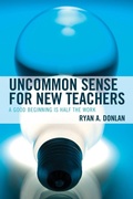 Cover: Uncommon Sense for New Teachers - Rowman & Littlefield Publishers