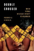 Cover: Double Crossed - University Press of Mississippi