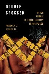 Enlarge image Cover: Double Crossed - University Press of Mississippi