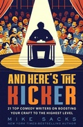 Cover: And Here's the Kicker - Open Road Media
