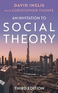 Enlarge image Cover: An Invitation to Social Theory - Polity Press