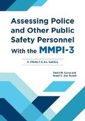 Cover: Assessing Police and Other Public Safety Personnel with the MMPI-3 - University of Minnesota Press