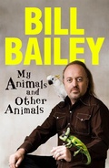 Cover: My Animals, and Other Animals - Quercus Publishing