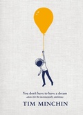 Cover: You Don't Have To Have A Dream - Ebury Press