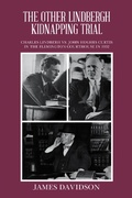 Cover: THE OTHER LINDBERGH KIDNAPPING TRIAL - iUniverse