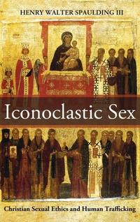 Enlarge image Cover: Iconoclastic Sex - Wipf & Stock Publishers