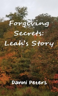 Abbildung von: Forgiving Secrets - B & F Publishing