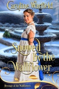 Cover: Snowed by the Wallflower (Revenge of the Wallflowers, Book 48 of 55) - Caroline Warfield