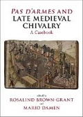 Cover: Pas d'armes and Late Medieval Chivalry - Liverpool University Press
