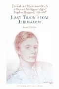 Cover: The Life and Mysterious Death of Poet and Intelligence Agent Stephen Haggard, 1911-1943 - Liverpool University Press