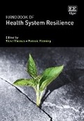 Cover: Handbook of Health System Resilience - Edward Elgar Publishing