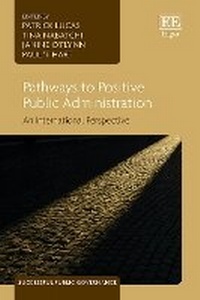 Enlarge image Cover: Pathways to Positive Public Administration - Edward Elgar Publishing