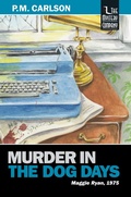 Cover: Murder in the Dog Days (Maggie Ryan, #6) - The Mystery Company