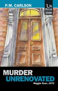 Cover: Murder Unrenovated (Maggie Ryan, #4) - The Mystery Company