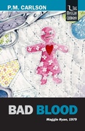 Cover: Bad Blood (Maggie Ryan, #8) - The Mystery Company