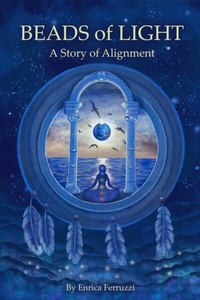 Abbildung von: Beads of Light - Briton Publishing LLC