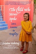 Cover: The Child Who Never Spoke - Heliotrope Books