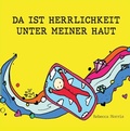Cover: DA IST HERRLICHKEIT UNTER MEINER HAUT - As He Is T/A Seraph Creative