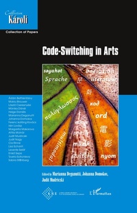Enlarge image Cover: Code-Switching in Arts - Collection Karoli