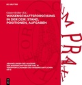 Cover: Wissenschaftsforschung in der DDR: Stand, Positionen, Aufgaben - De Gruyter