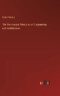 Enlarge image Cover: The Mechanical Principles of Engineering and Architecture - Outlook Verlag