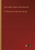 Cover: The Microscope and its Revelations - Outlook Verlag
