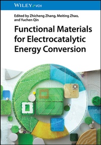 Abbildung von: Functional Materials for Electrocatalytic Energy Conversion - Wiley-VCH