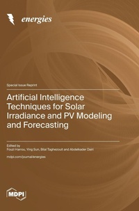 Enlarge image Cover: Artificial Intelligence Techniques for Solar Irradiance and PV Modeling and Forecasting - MDPI AG