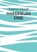 Cover: Haedfields Erbe - TWENTYSIX CRIME