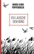 Cover: Ich lausche dem Wind - Rotkiefer Verlag