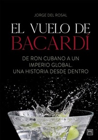 Abbildung von: El vuelo de Bacardí - LID Editorial