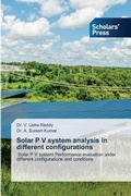 Cover: Solar P V system analysis in different configurations - Scholars' Press