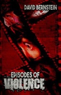 Cover: Episodes of Violence - Uncomfortably Dark Horror