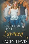 Cover: Come Home to the Lawmen - Virtual Bookseller, LLC