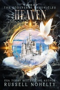 Cover: Heaven (The Godsverse Chronicles, #4) - Russell Nohelty