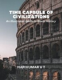 Abbildung von: Time Capsule of Civilizations - HARIKUMAR V T